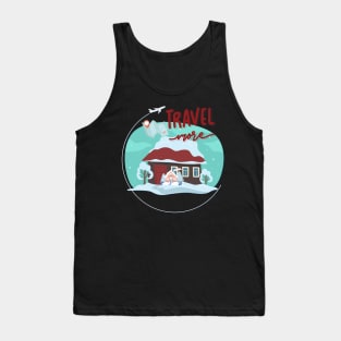 Travel more Wanderlust love Explore the world travel lover summer vacation Tank Top